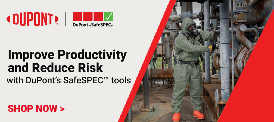 Improve Productivity And Reduce Risk : Use Dupont’s SafeSPEC™ tool to find the protection you need