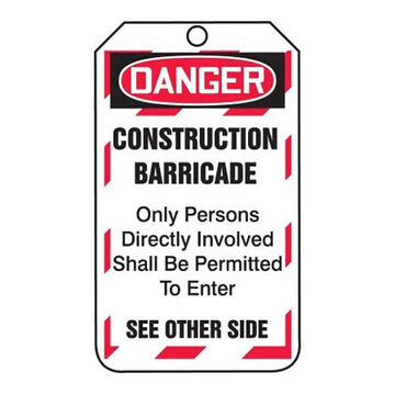 Barricade Status Safety Tag, 5-3/4 in ht, 3-1/4 in wd, Black/Red on White, 3/8 in Dia, PF-Cardstock
