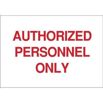 Personnel Admittance Sign, 7 in ht, 10 in wd, Red on White, Polyester, Self-Adhesive
