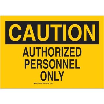 Personnel Admittance Sign, 10 in ht, 14 in wd, Black on Yellow, Polyester, Self-Adhesive